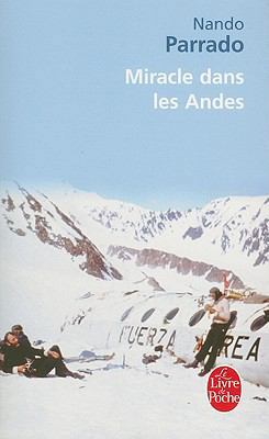 Miracle Dans les Andes [French] 2253123609 Book Cover