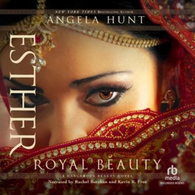 Esther: Royal Beauty (The Dangerous Beauty Series) 166443786X Book Cover