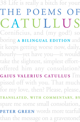 The Poems of Catullus 0520253868 Book Cover