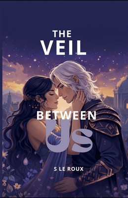 The Veil Between Us B0GSC3ZWCP Book Cover