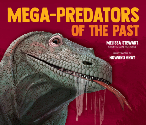Mega-Predators of the Past 1682638057 Book Cover