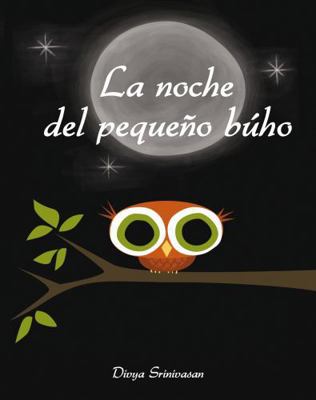Noche del Pequeño Buho, La [Spanish] 8416648328 Book Cover