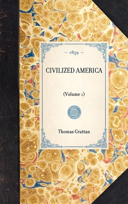 Civilized America: (Volume 1) 1429003480 Book Cover