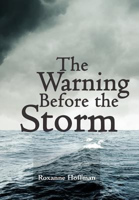 The Warning Before the Storm 1438905203 Book Cover