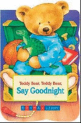 Say Goodnight (Teddy Bear Chubbies) 174178574X Book Cover
