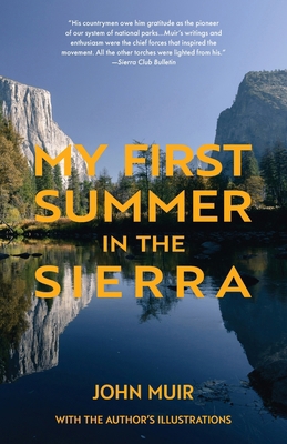 My First Summer in the Sierra (Warbler Classics) 1954525656 Book Cover