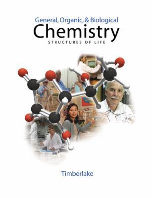 General, Organic, and Biological Chemistry: Str... 0321042832 Book Cover