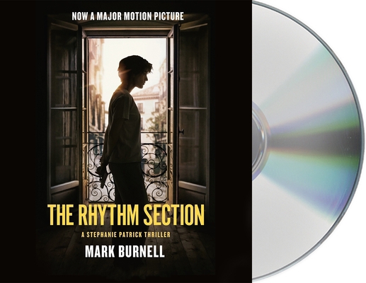 The Rhythm Section: A Stephanie Patrick Thriller 1250219159 Book Cover