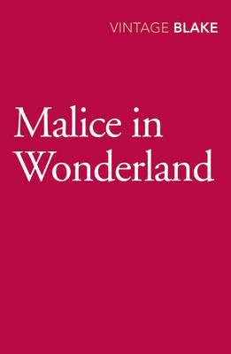 Malice in Wonderland 0099565676 Book Cover