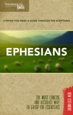 Shepherd's Notes: Ephesians 1462749615 Book Cover