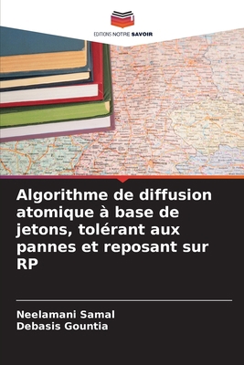 Algorithme de diffusion atomique à base de jeto... [French] 6205618486 Book Cover