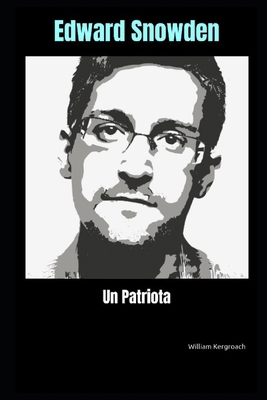 Edward Snowden: Un Patriota [Spanish]            Book Cover