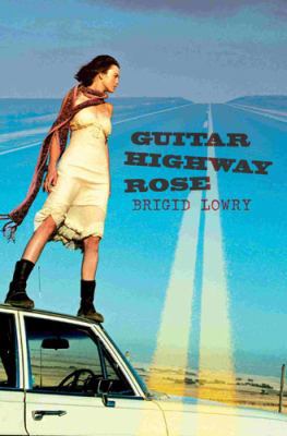 Guitar Highway Rose. Brigid Lowry 1741145252 Book Cover