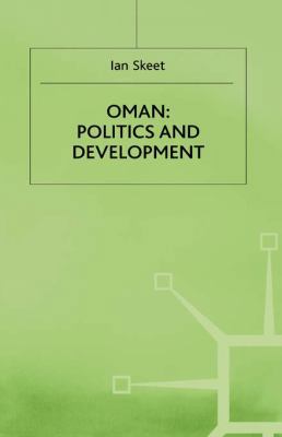 Oman: Politics and Development 0333569415 Book Cover