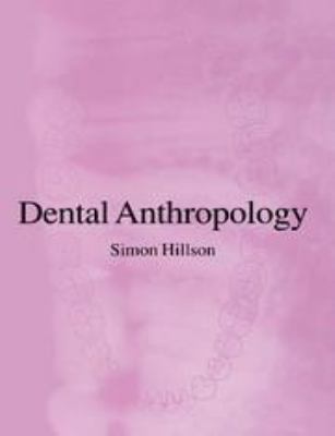 Dental Anthropology 1139170694 Book Cover