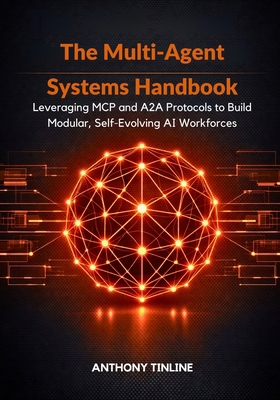 The Multi-Agent Systems Handbook: Leveraging MC... B0GPWDSQN6 Book Cover