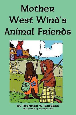 Mother West Wind's Animal Friends 160459800X Book Cover