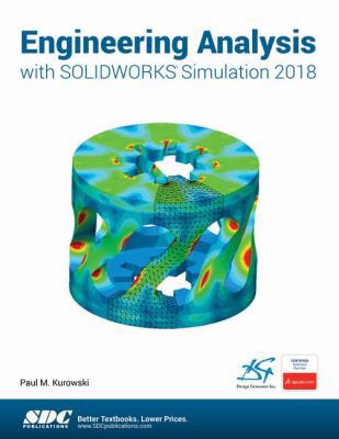 Engineering Analysis with Solidworks Simulation... 1630571539 Book Cover