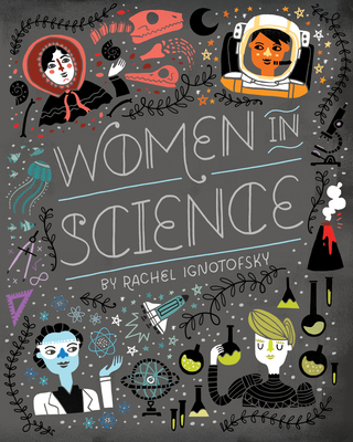 Women in Science: Fearless Pioneers Who Changed... 0593377648 Book Cover