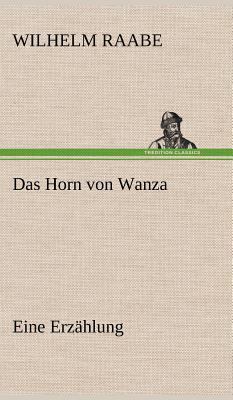 Das Horn Von Wanza [German] 3847259369 Book Cover
