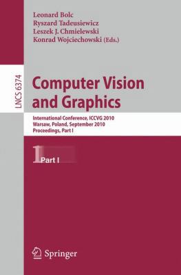 Computer Vision and Graphics: Second Internatio... 3642159095 Book Cover