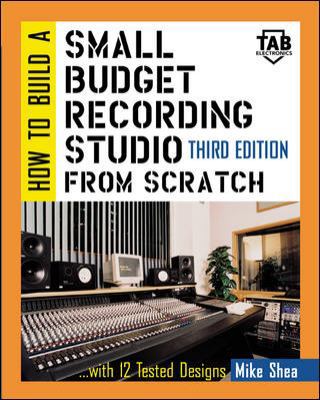 How to Build A Small Budget Recording Studio Fr... 0071387005 Book Cover