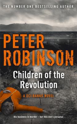 Children of the Revolution: DCI Banks 21 144470494X Book Cover