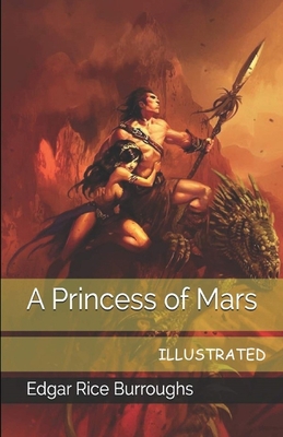 A Princess of Mars Illustrated B0863RS2LS Book Cover