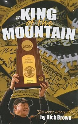 King of the Mountain: The Jerry Moore Story 0895873680 Book Cover