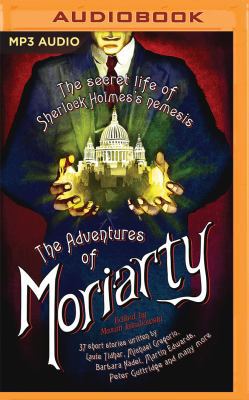 The Mammoth Book of the Adventures of Moriarty:... 1511393033 Book Cover