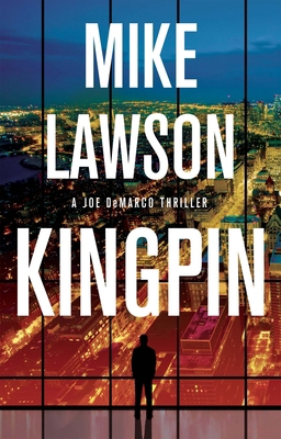 Kingpin: A Joe DeMarco Thriller 0802160883 Book Cover