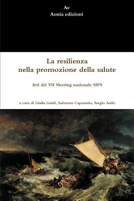 La resilienza nella promozione della salute [Italian] 0244494169 Book Cover