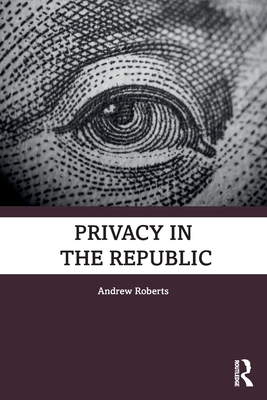Privacy in the Republic 0367529114 Book Cover