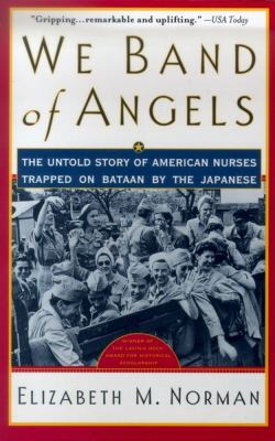 We Band of Angels: The Untold Story of American... 0671787187 Book Cover