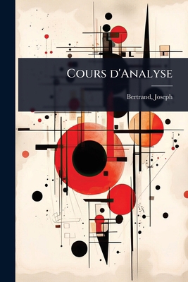 Cours d'Analyse [French] 1023626772 Book Cover