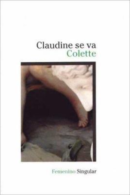 Claudine se va (Spanish Edition) [Spanish] 8426449042 Book Cover