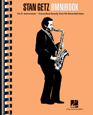Stan Getz - Omnibook for E-Flat Instruments 1480397431 Book Cover