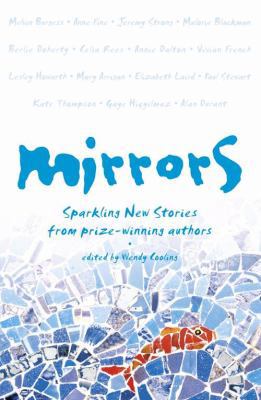 Mirrors: Sparkling new stories from prize-winni... 0007105894 Book Cover