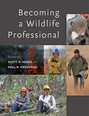 Becoming a Wildlife Professional 1421423065 Book Cover