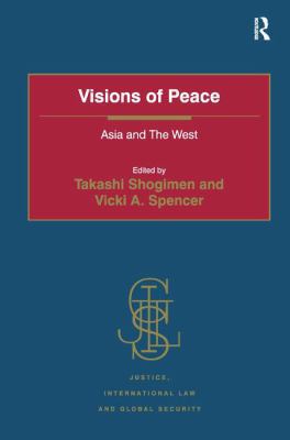 Visions of Peace: Asia and The West 1409428702 Book Cover