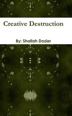 Creative Destruction 1329710258 Book Cover