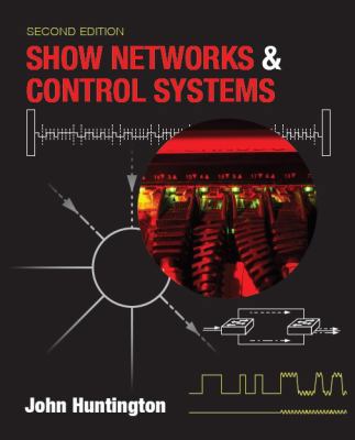 Show Networks and Control Systems: Formerly "Co... 0692958738 Book Cover