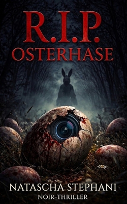 R.I.P. Osterhase [German] B0GYNX11GF Book Cover
