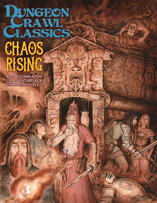 Dungeon Crawl Classics #89: Chaos Rising 0997259078 Book Cover