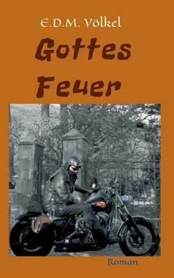 Gottes Feuer [German] 3347069609 Book Cover