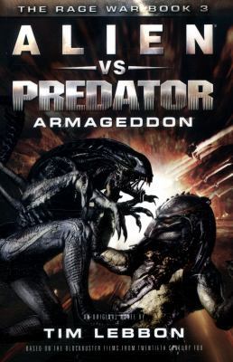 Alien vs. Predator - Armageddon: The Rage War B... 1783298324 Book Cover