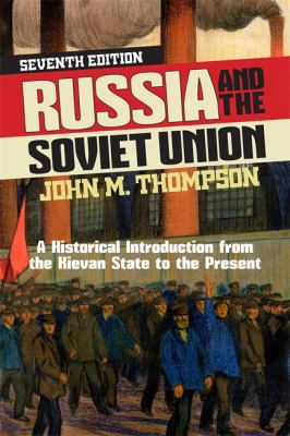 Russia and the Soviet Union: A Historical Intro... 0813346967 Book Cover