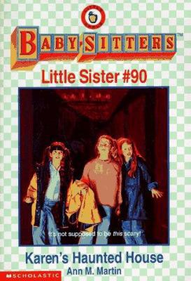 Karen's Haunted House (Baby-Sitters Little Sist... 0590065882 Book Cover