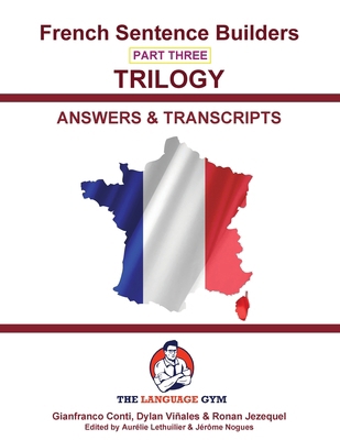French Trilogy 3 Answer Booklet and Transcripti... [French] 3911386060 Book Cover