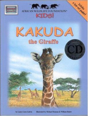 African Wildlife Foundation Kids!: Kakuda the G... 1592492061 Book Cover